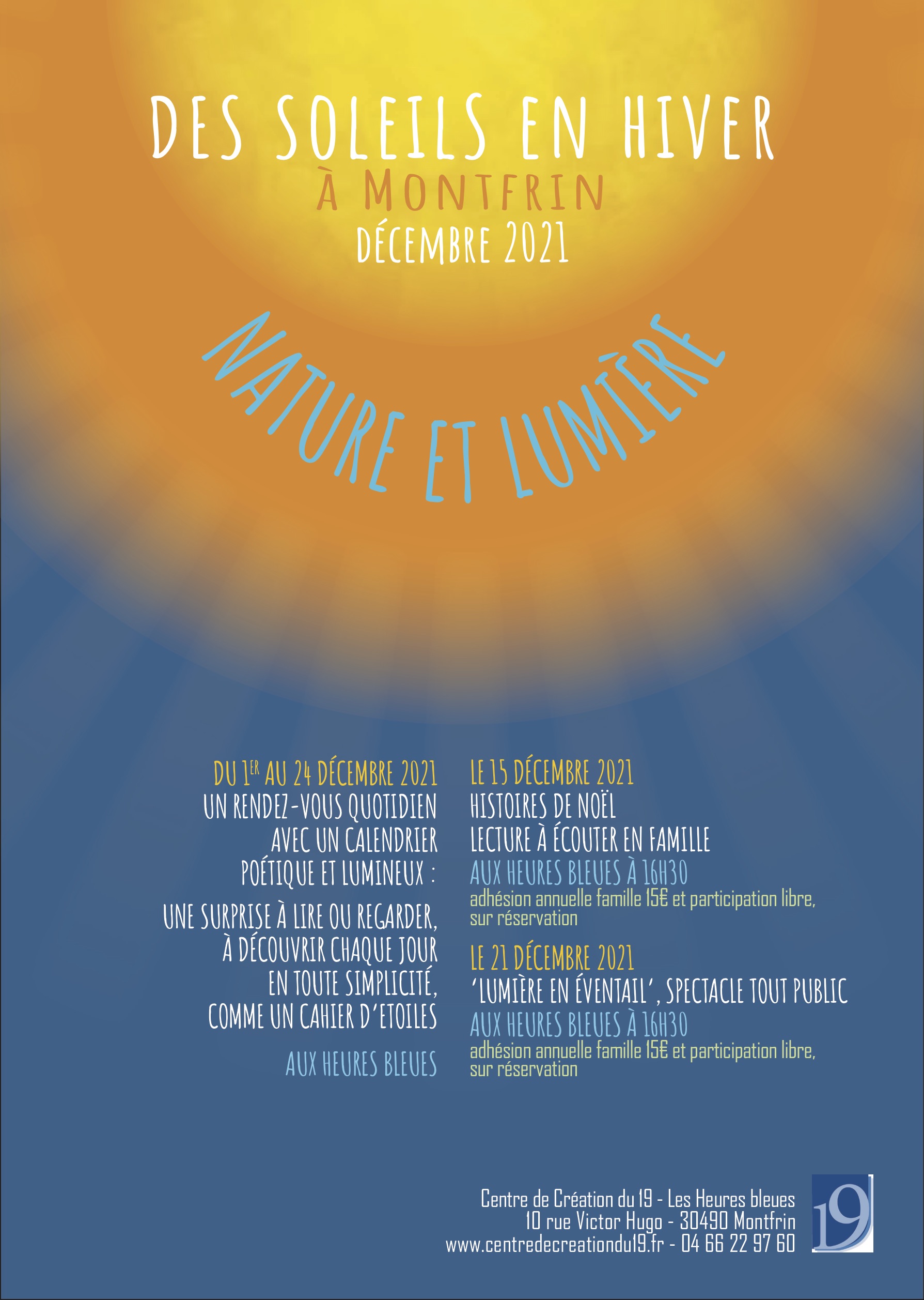 Lire la suite à propos de l’article Des Soleils en hiver 2021 à Montfrin, découvrez trois temps lumineux !